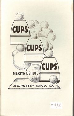 (image for) Cups Cups Cups - Merlyn T. Shute - Morrissey